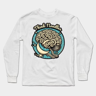 Think Noodles - Noodle Brain Long Sleeve T-Shirt